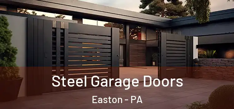  Steel Garage Doors Easton - PA